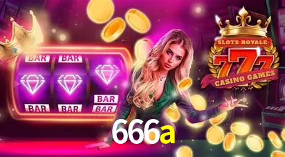 Descubra o Mundo do Cassino Online com 666a